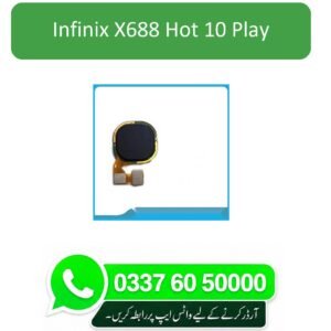 Replace Infinix Hot 10 Play X688 Fingerprint Sensor