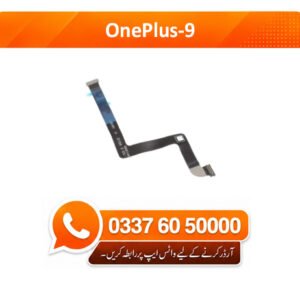 OnePlus 9 LCD Display Flex Cable | OnePlus 9 LCD Display Flex Cable Price in Pakistan