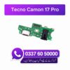 Tecno Camon 17 Pro Charging Flex | Tecno Camon 17 Pro Charging Port Price in Pakistan