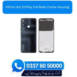 Infinix Hot 10 Play Full Body Frame Housing Replacement