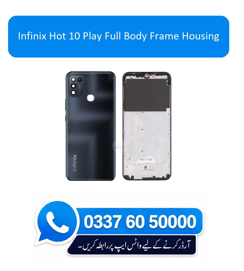 Infinix Hot 10 Play Full Body Frame Housing Replacement