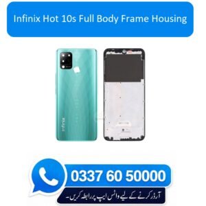 Infinix Hot 10s Full Body Frame Housing Replacement