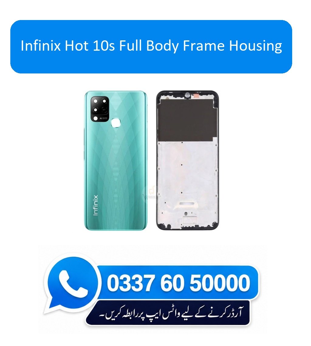 Infinix Hot 10s Full Body Frame Housing Replacement