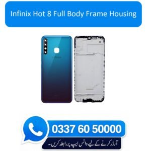 Infinix Hot 8 Full Body Frame Housing Replacement