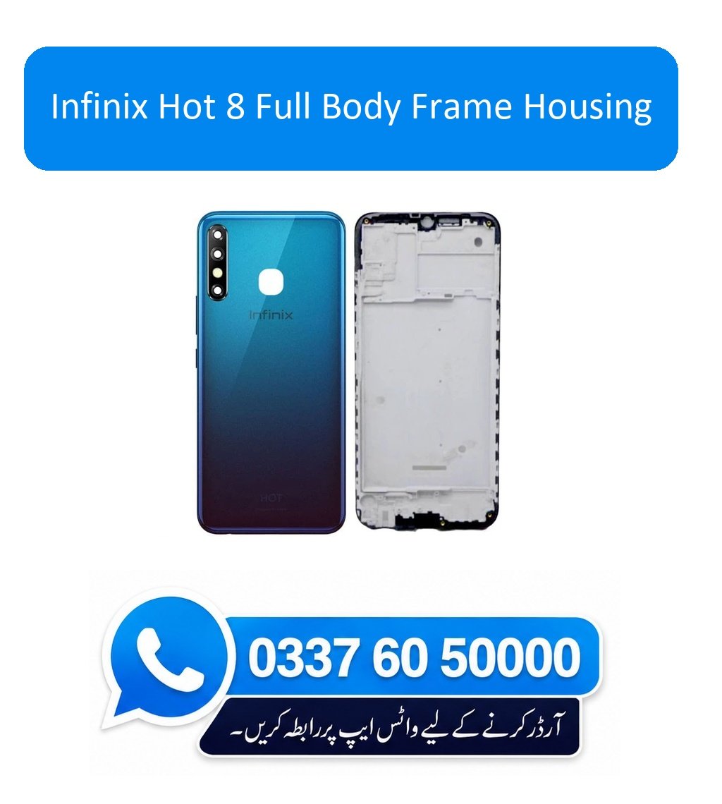 Infinix Hot 8 Full Body Frame Housing Replacement