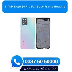 Infinix Note 10 Pro Full Body Frame Housing Replacement