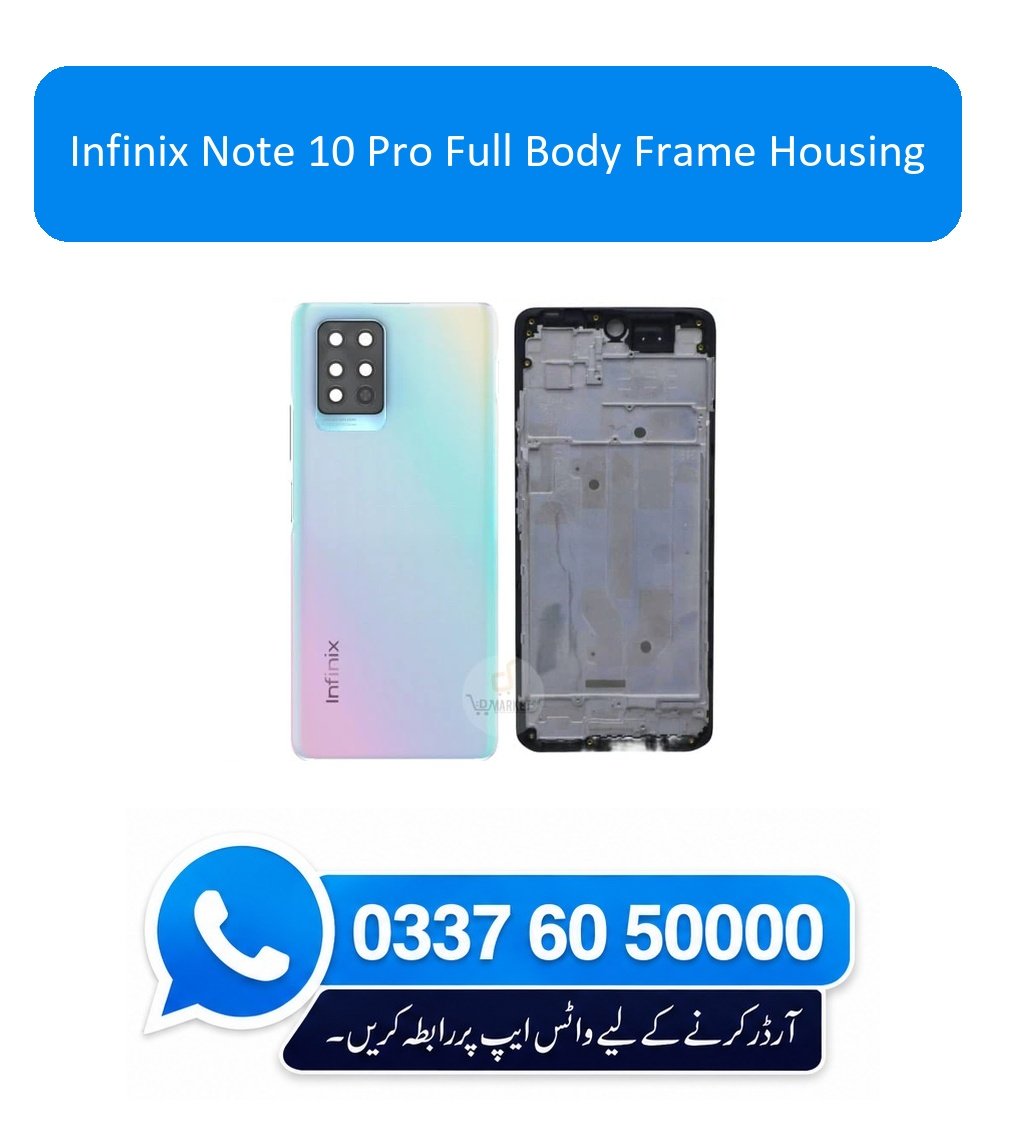 Infinix Note 10 Pro Full Body Frame Housing Replacement