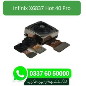 Infinix X6837 - Hot 40 Pro Back Camera Replacement