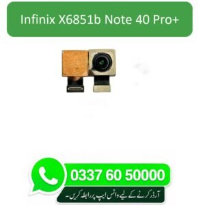Infinix X6851B - Note 40 Pro+ Back Camera Replacement
