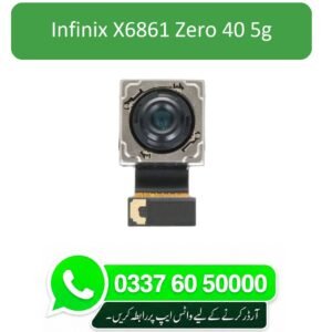 Infinix X6861 - Zero 40 5G Back Camera Replacement