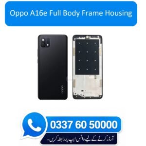 Oppo A16e Full Body Frame Housing Replacement