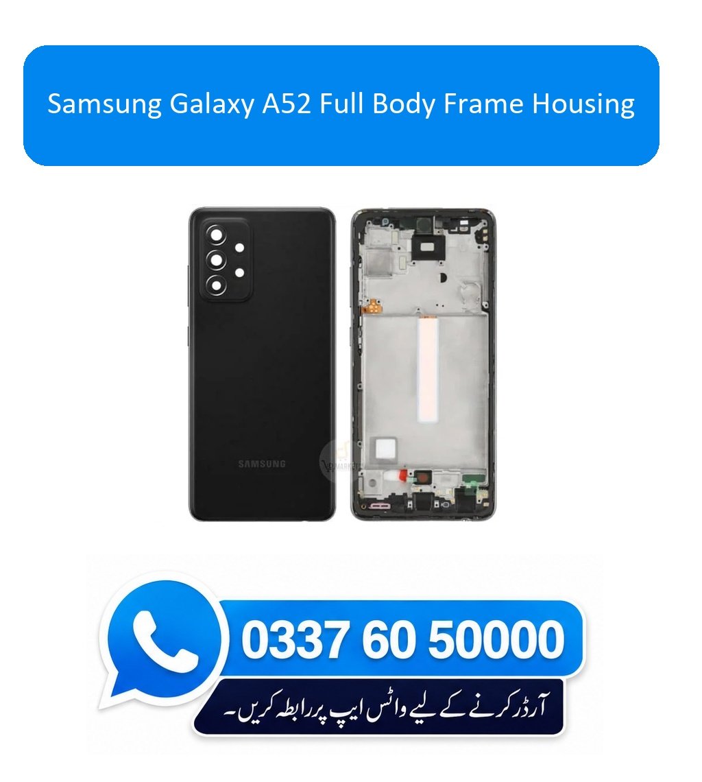Samsung Galaxy A52 Full Body Frame Housing Replacement